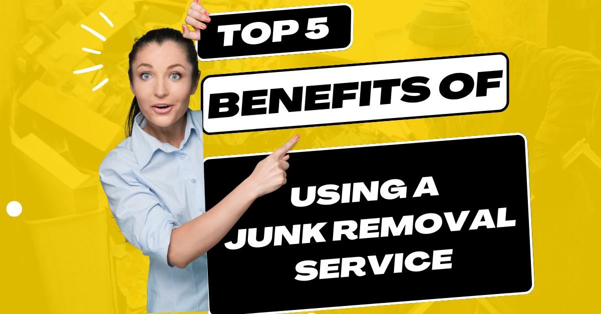 5 benefits of junk removal