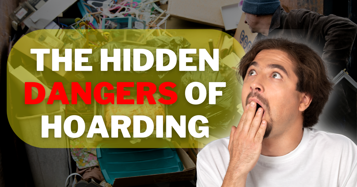 Hidden dangers of hoarding