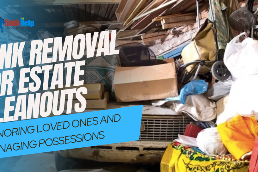 junk removal for estate clean outs
