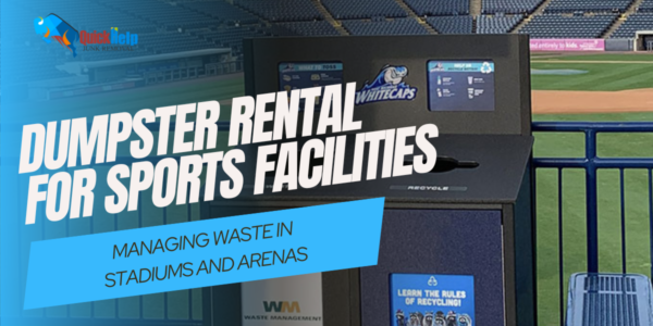 dumpster rental for sport facilities