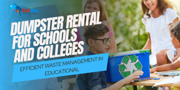 dumpster rental for schools and colleges