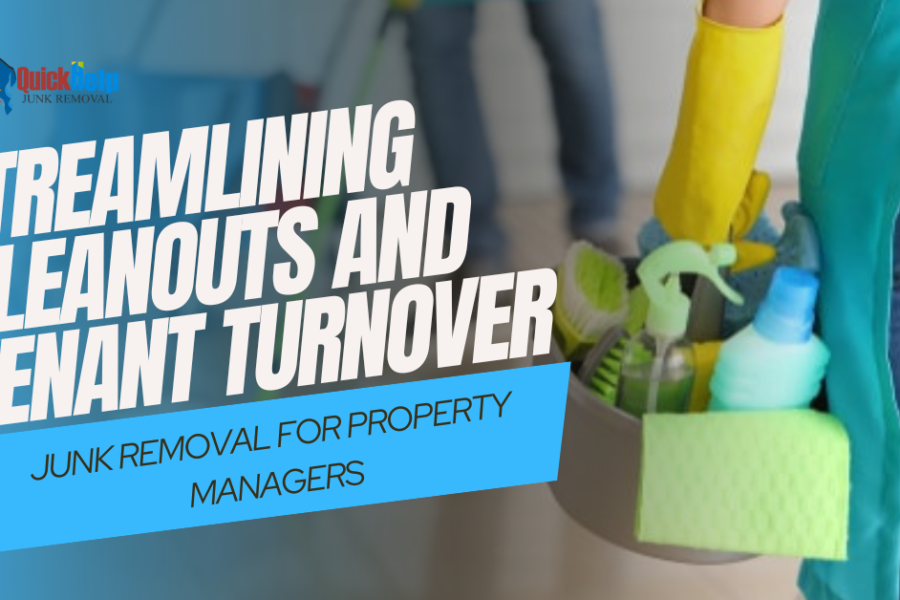 streamlining clean outs and tenant turnover