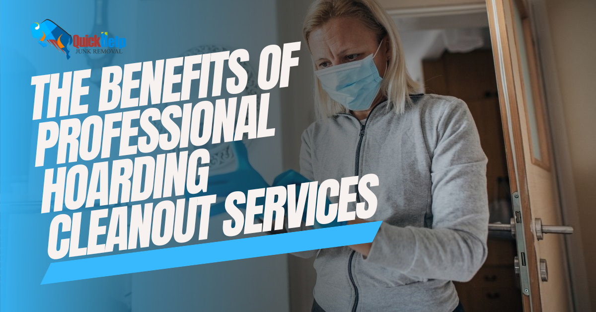 benefits of professional hoarding clean out services