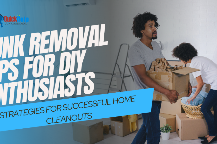 junk removal tips for diy enthusiasts