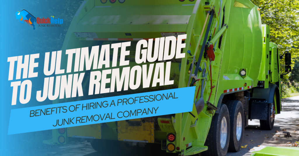The Ultimate Guide to Junk Removal