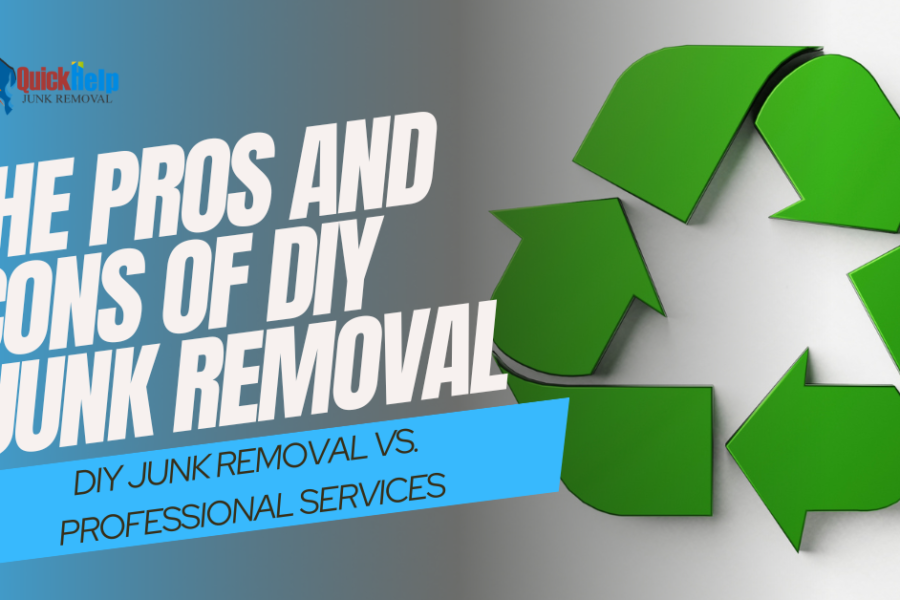 pros and cons of diy junk removal