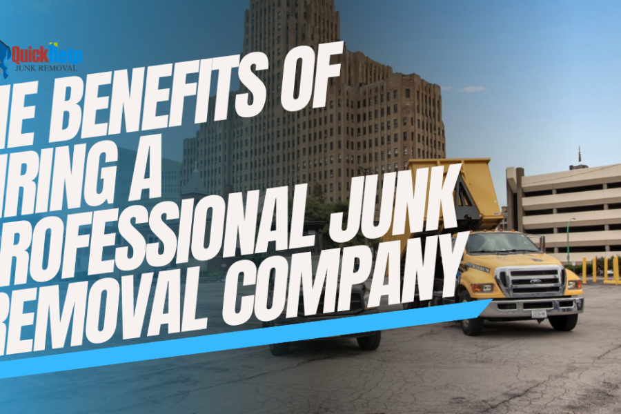 benefits of hiring a professional junk removal company