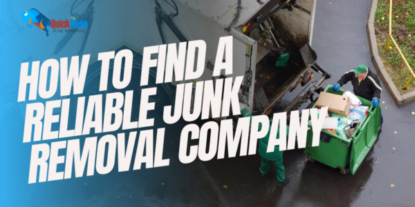 how to find a reliable junk removal company