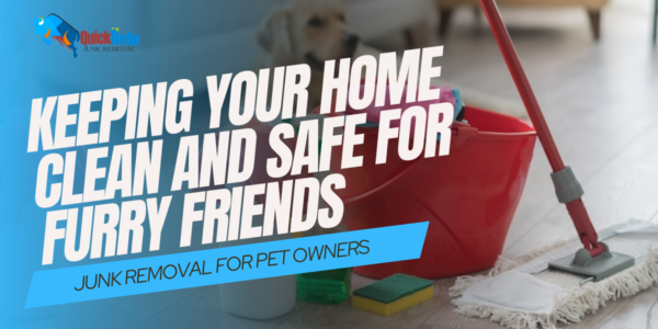 keeping your home clean and safe for furry friends