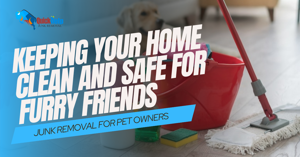 keeping your home clean and safe for furry friends