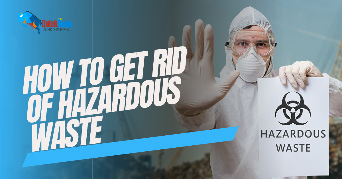 how to get rid of hazardous waste