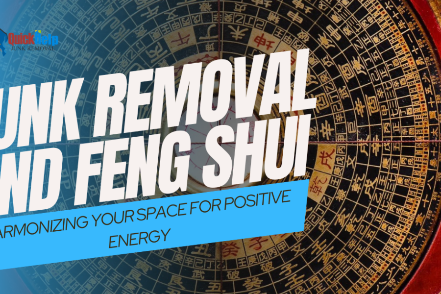junk removal and feng shui