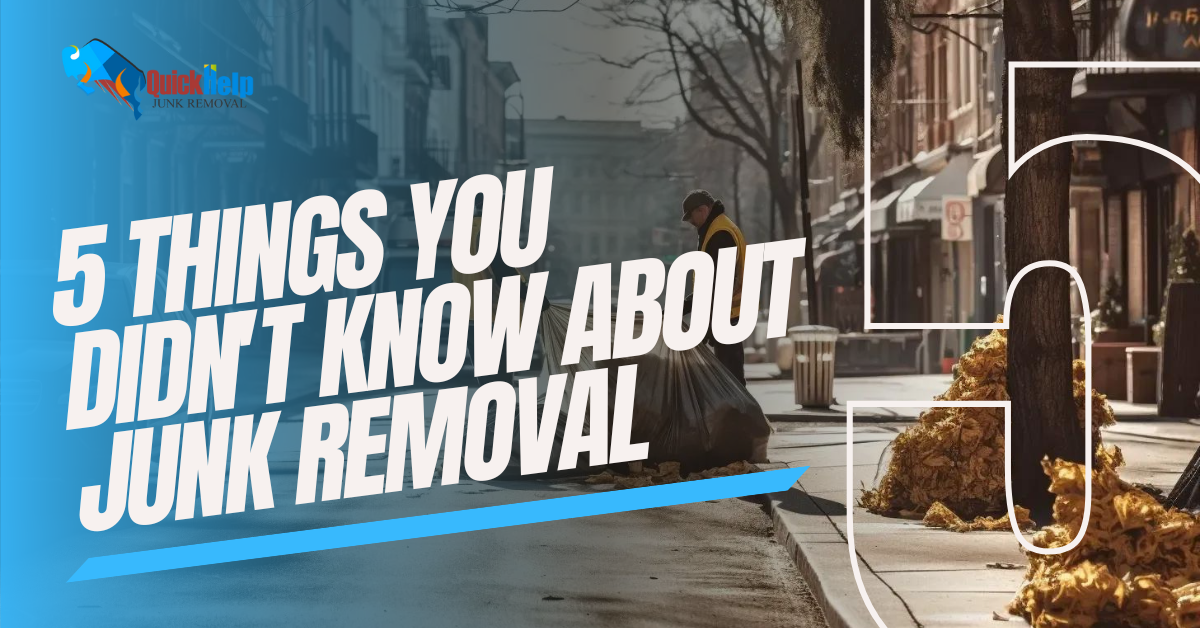 5 things you didn't know about junk removal