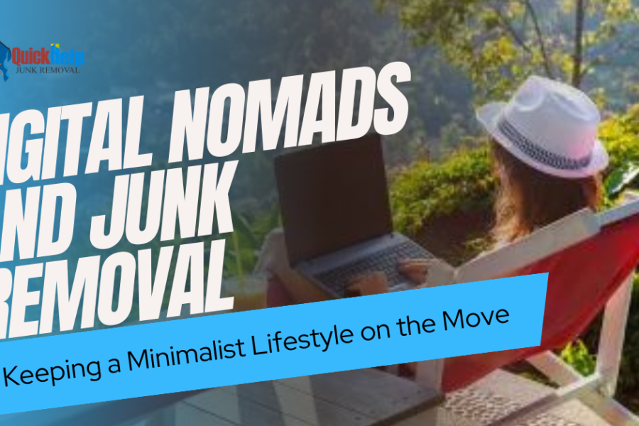 digital nomads and junk removal