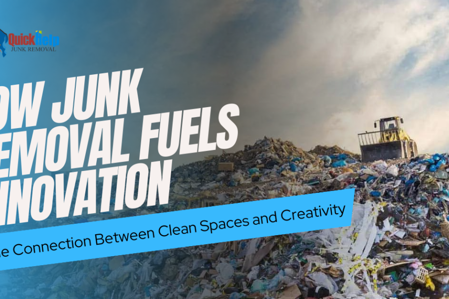 how junk removal fuels innovation