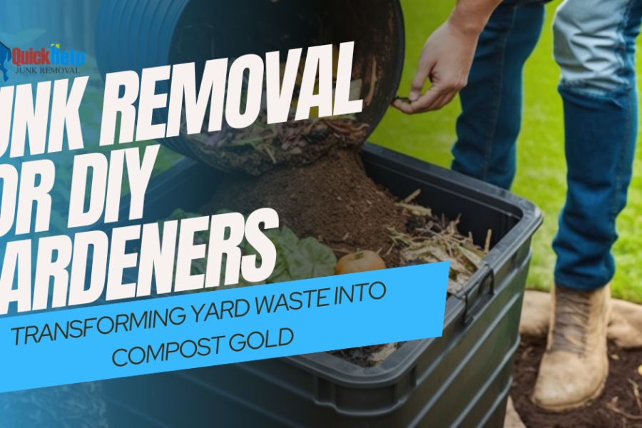 junk removal for diy gardeners