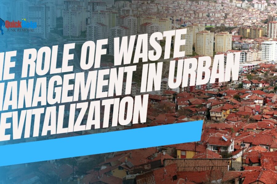 role of waste management in urban revitalization