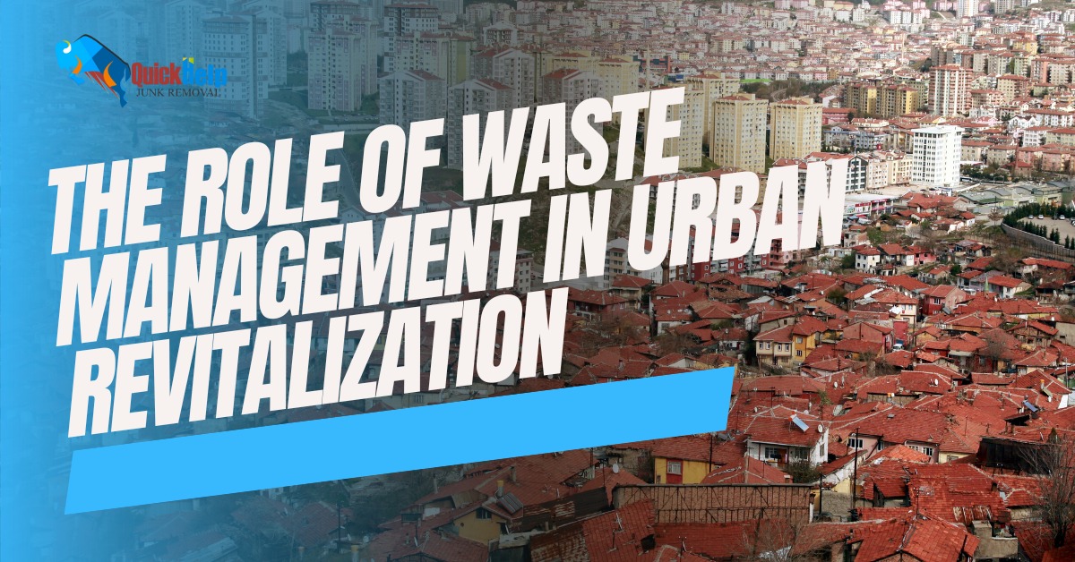 role of waste management in urban revitalization