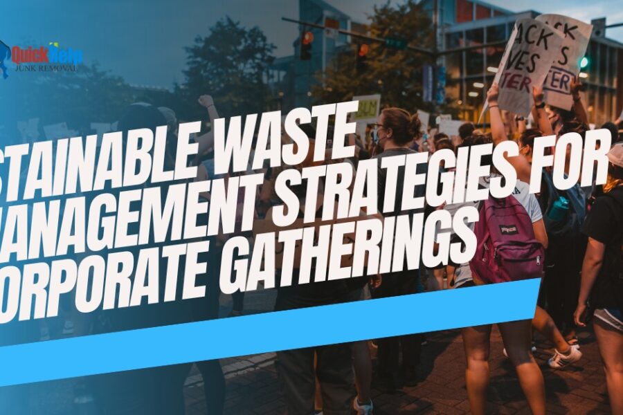 sustainable waste management strategies for corporate gatherings