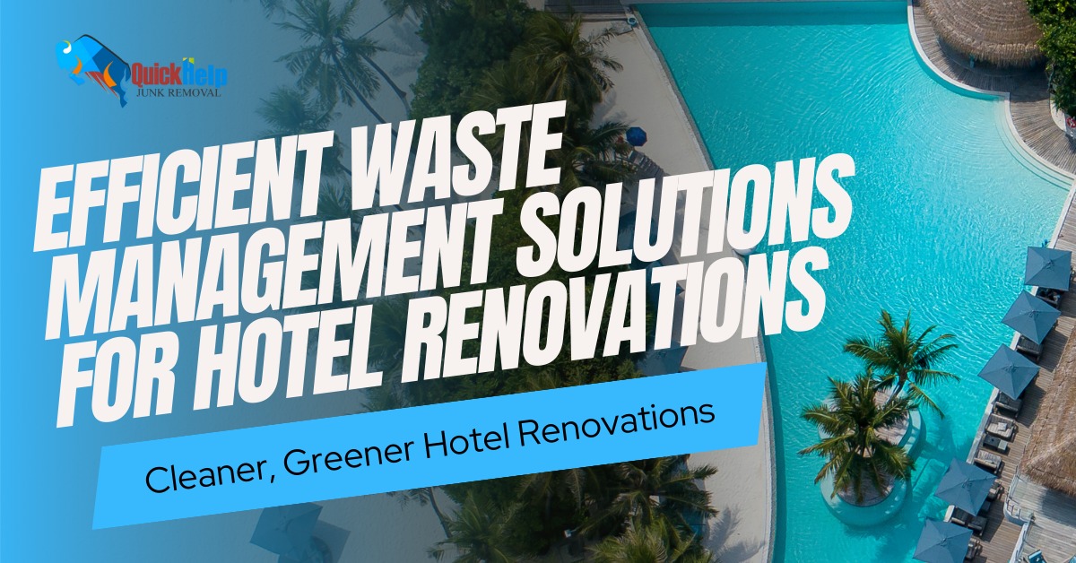 efficient waste management solution for hotel renovations