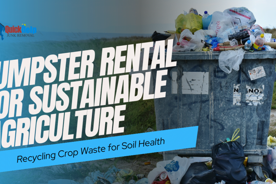 dumpster rental for sustainable agriculture