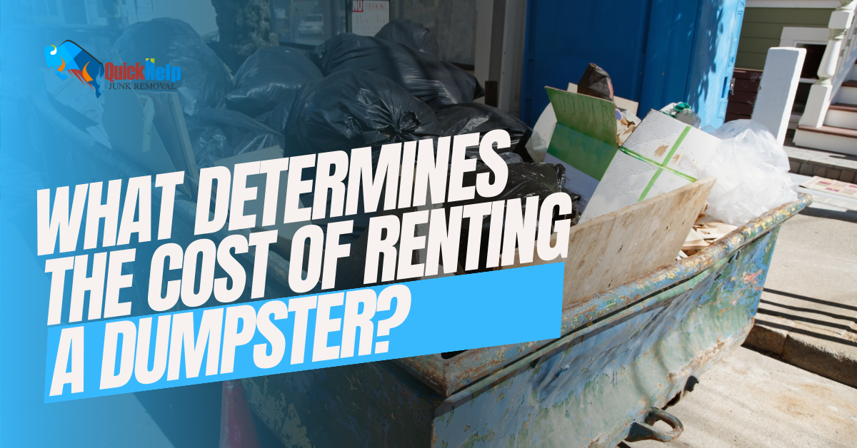 what determines the cost of renting a dumpster?