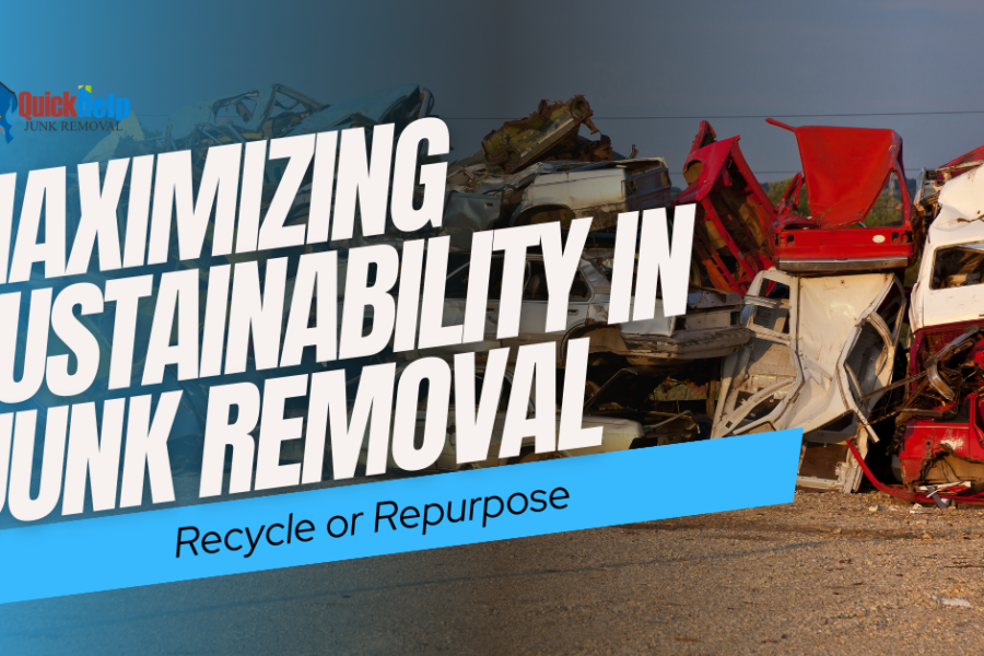 maximizing sustainability in junk removal