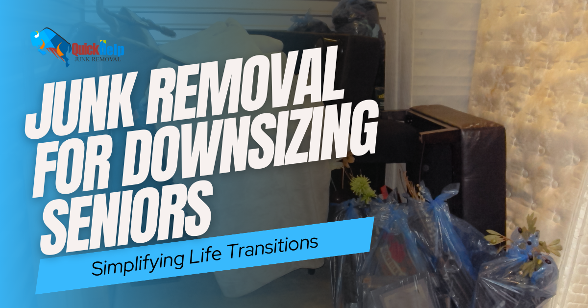 Junk removal for downsizing seniors