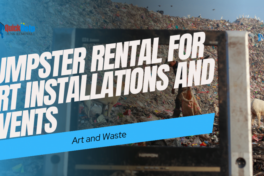 dumpster rental for art installations and events