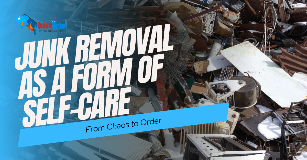 junk removal as a form of self care