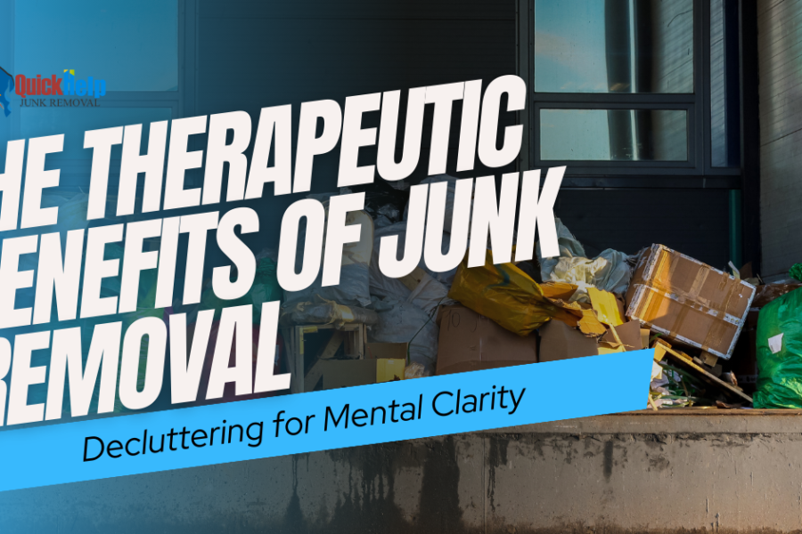 therapeutic benefits of junk removal