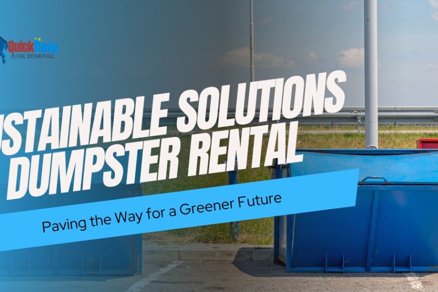 sustainable solutions in dumpster rental