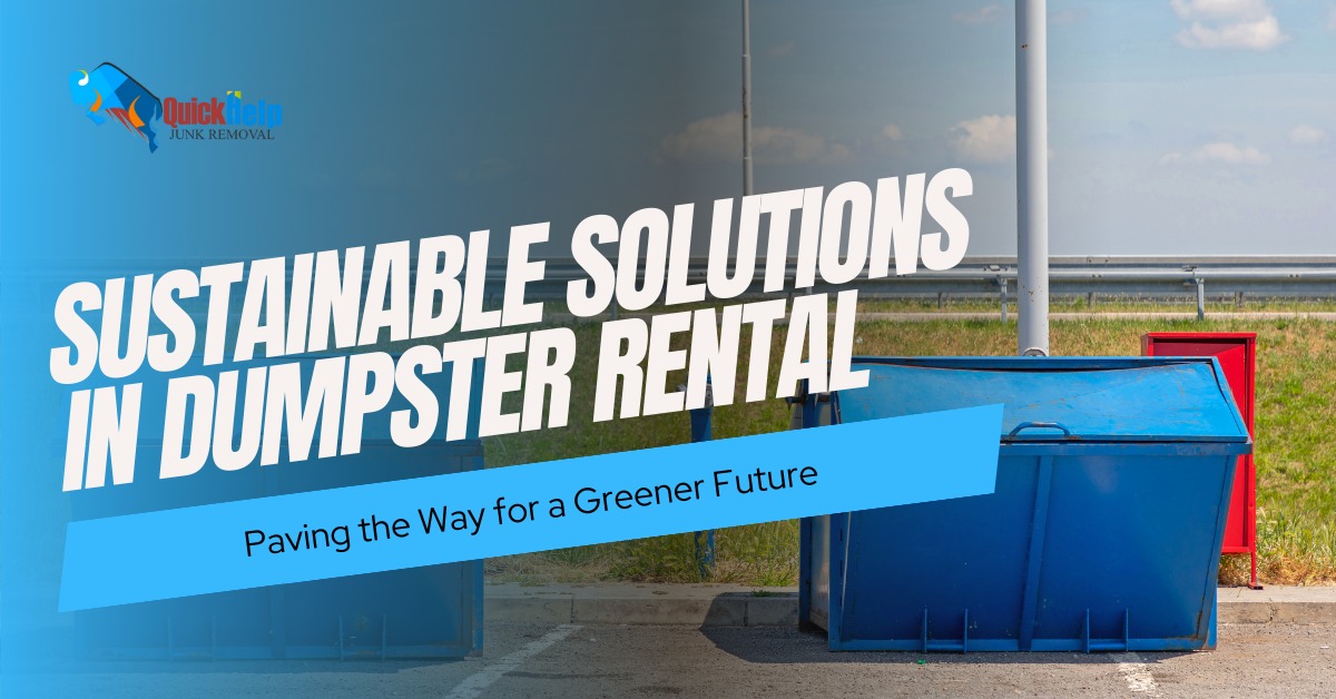 sustainable solutions in dumpster rental