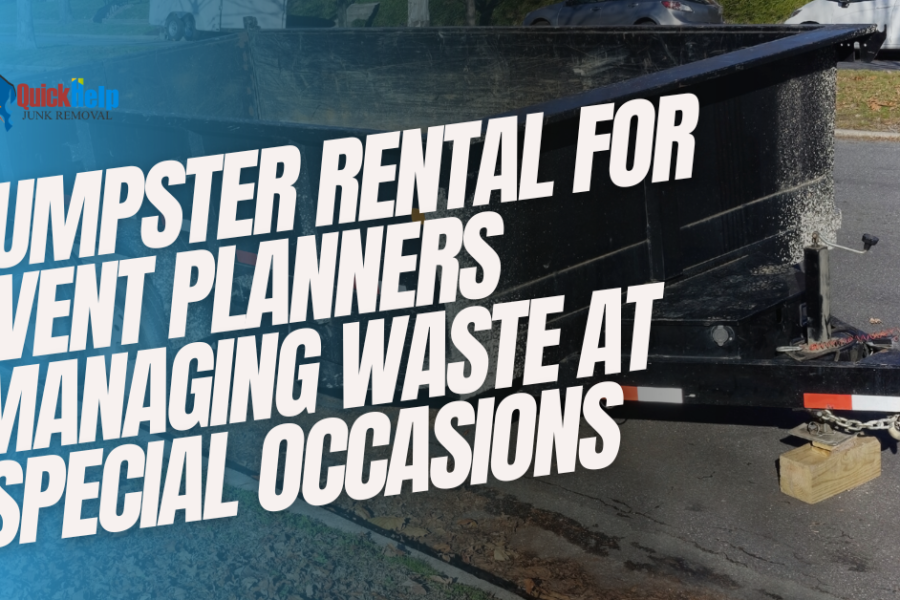 dumpster rental for event planners managing waste at special occasions
