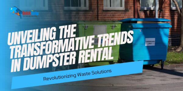 unveiling the transformation trends in dumpster rental