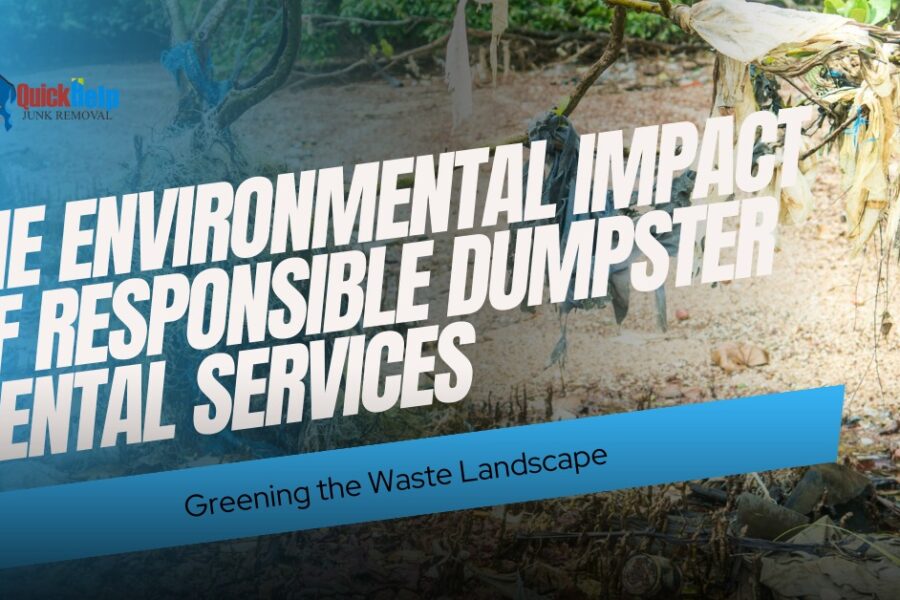 environmental impact of responsible dumpster rental sercices