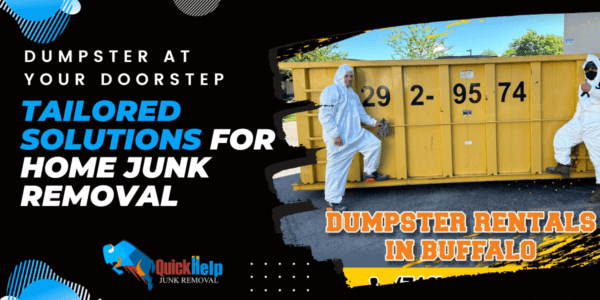 Dumpster at Your Doorstep: Tailored Solutions for Home Junk Removal