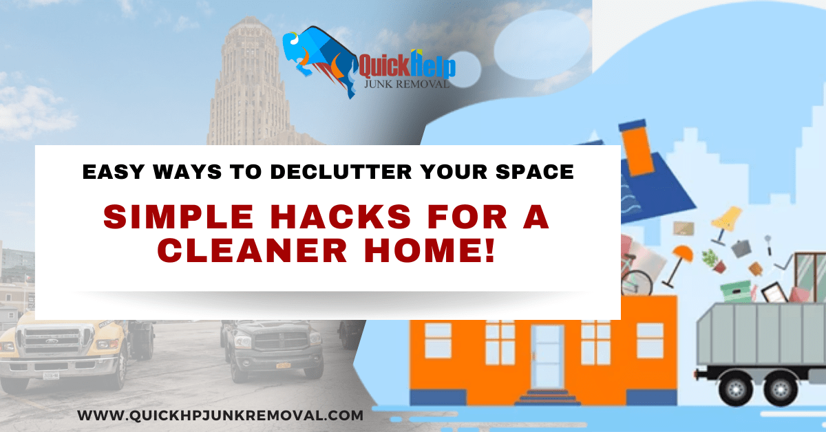 "Decluttering Made Easy: Simple Hacks for a Cleaner Home!"