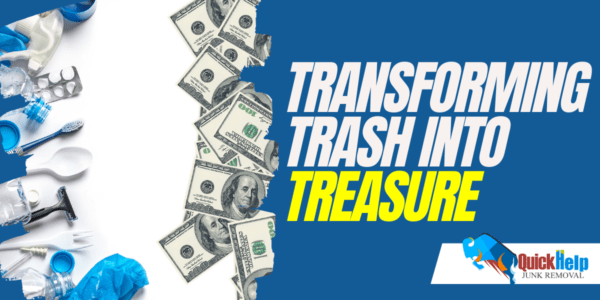 Transforming Trash into Treasure with Eco-Friendly Junk Removal