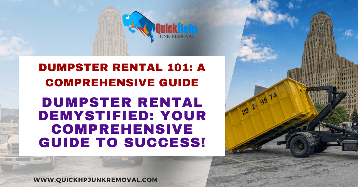 Dumpster Rental Demystified: Your Comprehensive Guide to Success!