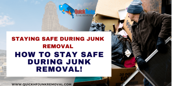 Safety Essentials: How to Stay Safe During Junk Removal!