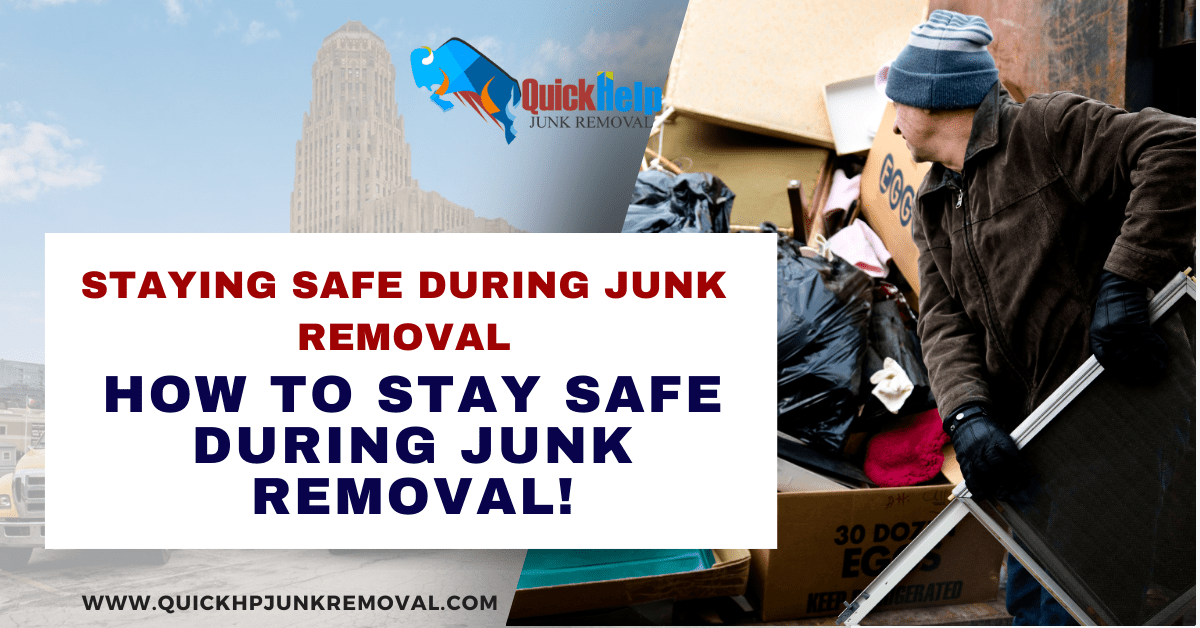 Safety Essentials: How to Stay Safe During Junk Removal!