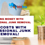Penny-Pinching Pro Tips: Cut Costs with Professional Junk Removal!