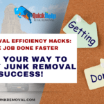 Hack Your Way to Speedy Junk Removal Success!