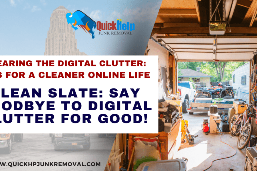 Clean Slate: Say Goodbye to Digital Clutter for Good!