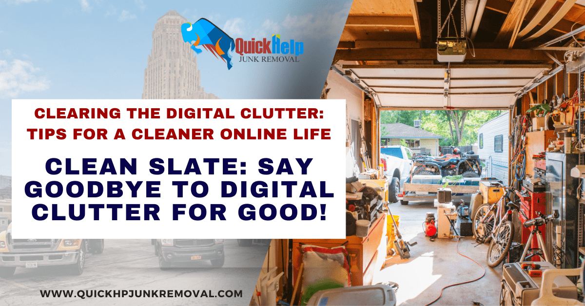 Clean Slate: Say Goodbye to Digital Clutter for Good!