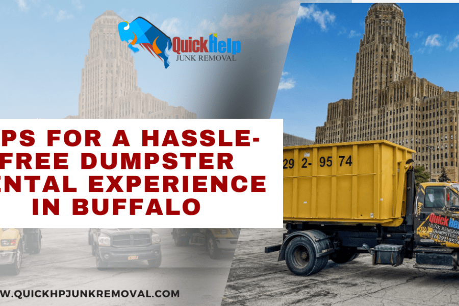 Tips for a Hassle-Free Dumpster Rental Experience in Buffalo 2024