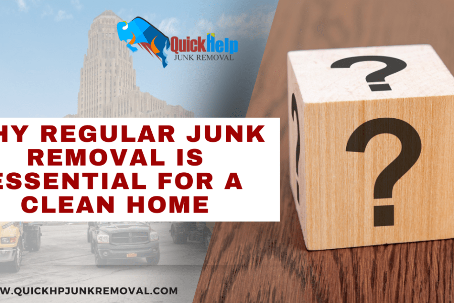 Why Regular Junk Removal Is Essential for a Clean Home