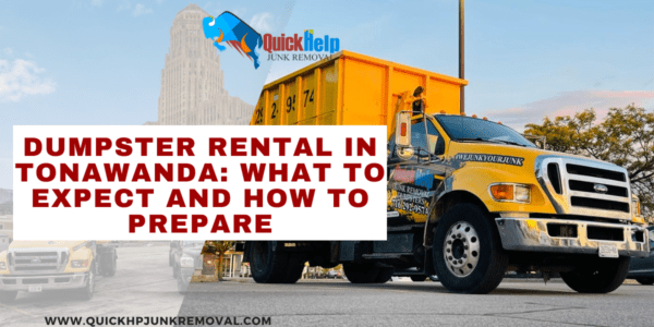 Dumpster Rental in Tonawanda: What to Expect and How to Prepare