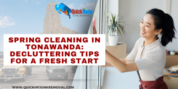 Spring Cleaning in Tonawanda: Decluttering Tips for a Fresh Start